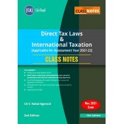 Taxmann's Direct Tax Laws and International Taxation Class Notes for CA Final November 2021 Exam by CA. V. Rahul Agarwal 